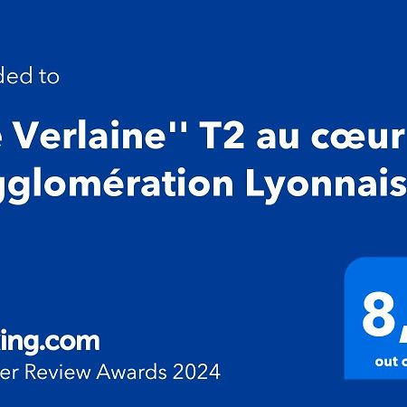 "Le Verlaine" T2 Au Coeur De L'Agglomeration Lyonnaise 维勒班 外观 照片